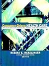 Consumer-Driven Health Care: Implications for Providers, Payers, and Policy-Makers