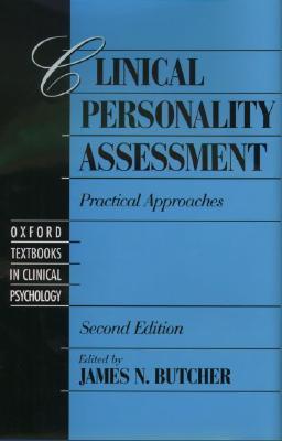 Clinical Personality Assessment: Practical Approaches, 2nd Edition (Hardcover)