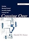 Crossing Over: Teaching Meaning-Centered Secondary English Language Arts
