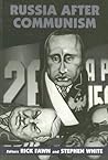 Russia After Communism