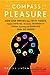 The Compass of Pleasure: Ho...