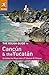 The Rough Guide to Cancun a...