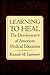 Learning to Heal: The Devel...