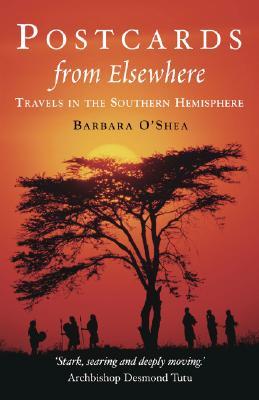 Postcards from Elsewhere: Travels in a Changing World (Paperback)