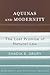 Aquinas and Modernity: The Lost Promise of Natural Law (Modernity and Political Thought)