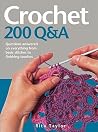 Crochet: 200 Q&A:...