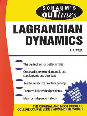 Schaum's Outline of Theory and Problems of Lagrangian Dynamics (Paperback)
