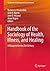 Handbook of the Sociology of Health, Illness, and Healing: A Blueprint for the 21st Century (Handbooks of Sociology and Social Research)