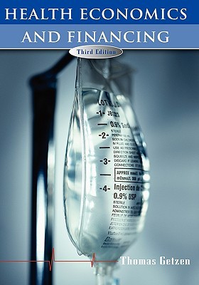 Health Economics and Financing (Hardcover)