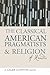 The Classical American Prag...