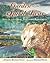 Garden of the Spirit Bear: Life in the Great Northern Rainforest