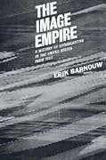 The Image Empire: A History of Broadcasting in the United States from 1953