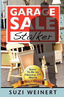 Garage Sale Stalker (Garage Sale Mysteries, #1)