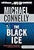 The Black Ice (Harry Bosch, #2; Harry Bosch Universe, #2)