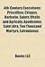 4th-Century Executions: Priscillian, Crispus, Barbatio, Saints Vitalis and Agricola, Apodemius, Saint Afra, Ten Thousand Martyrs, Latronianus