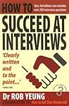How to Succeed at Interviews