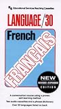 French: Start Speaking Today! (Language 30 Series) (English and French Edition) French: Start Speaking Today! (Language 30 Series) (English and French Edition)