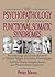 The Psychopathology of Functional Somatic Syndromes: Neurobiology and Illness Behavior in Chronic Fatigue Syndrome, Fibromyalgia, Gulf War Illness, Irrit