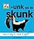 Unk As in Skunk (Word Famil...