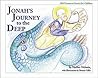 Jonah's Journey to the Deep (Old Testament Stories for Children) Jonah's Journey to the Deep (Old Testament Stories for Children)