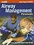 Paramedic: Airway Management: .