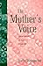 The Mother's Voice: Strengt...