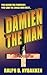 Damien the Man: The Son of Perdition