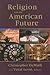 Religion and the American F...