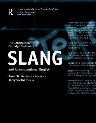 The Concise New Partridge Dictionary of Slang and Unconventional English (Hardcover)