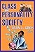 Class and Personality in Society