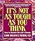 It's Not As Tough As You Think by Abraham J. Twerski