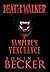 Deathwalker: A Vampire's Vengeance