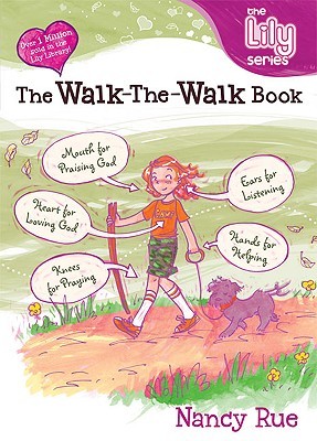 The Walk-The-Walk Book (Young Women of Faith Library #12)