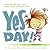 Yes Day!