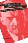 The Prospects for Liberal Nationalism in Post-Leninist States