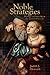 Noble Strategies: Marriage and Sexuality in the Zimmern Chronicle (Sixteenth Century Essays & Studies)