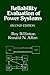 Reliability Evaluation of Power Systems by R.N. Allan