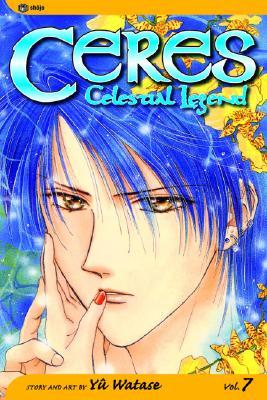 Ceres: Celestial Legend, Vol. 7: Maya (Paperback)