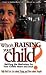 Who's Raising Your Child: B...