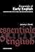 Essentials of Early English: Introduction To Old, Middle and Early Modern English