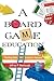 A Board Game Education