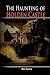The Haunting of Holden Castle