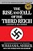 The Rise and Fall of the Third Reich: A History of Nazi Germany