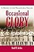 Occasional Glory by David M. Jordan