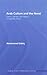 Arab Culture and the Novel: Genre, Identity and Agency in Egyptian Fiction (Routledge Studies in Middle Eastern Literatures)