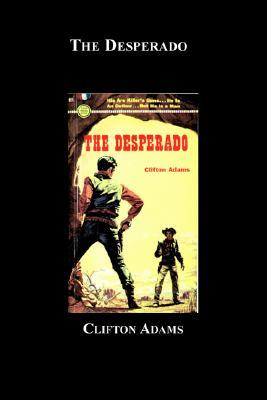 The Desperado (Paperback)