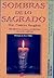 Sombras de lo sagrado by Frances E. Vaughan