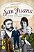 Notorious San Juans by Carol  Turner