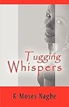 Tugging Whispers
