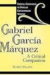 Gabriel García Márquez: A Critical Companion (Critical Companions to Popular Contemporary Writers)
